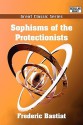 Sophisms of the Protectionists - Frédéric Bastiat