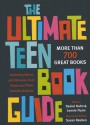 The Ultimate Teen Book Guide - Daniel Hahn, Susan Reuben, Leonie Flynn