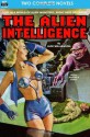 Alien Intelligence, The, & Into the Fourth Dimension - Jack Williamson, Ray Cummings