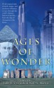 Ages of Wonder - Ceri Young, Ika Vanderkoeck, Caitlin Sweet, Costi Gurgu, K.J. Gould, Kristen Bonn, Rob St.Martin, Sandra Tayler, Karina Sumner-Smith, Liz Holliday, Nina Kiriki Hoffman, Julie E. Czerneda, Elizabeth Ann Scarborough