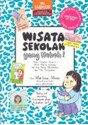 Wisata Sekolah yang Heboh! - Marissa Moss, Femmy Syahrani