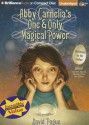 Abby Carnelia's One and Only Magical Power (Audiocd) - David Pogue