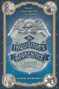 The Inquisitor’s Apprentice - Mark Edward Geyer, Chris Moriarty