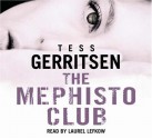 The Mephisto Club (Jane Rizzoli & Maura Isles, #6) - Laurel Lefkow, Tess Gerritsen