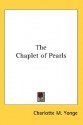 The Chaplet of Pearls - Charlotte Mary Yonge