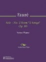 Soir - No. 2 from "2 Songs" Op. 83 - Gabriel Faure