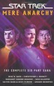 Star Trek: Mere Anarchy (Star Trek: The Original Series) - Margaret Wander Bonanno, Christopher L. Bennett