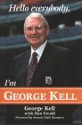 Hello Everybody, I'm George Kell - George Kell, Dan Ewald