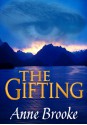 The Gifting - Anne Brooke