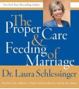 Proper Care and Feeding of Marriage: Preface and Introduction read by Dr. Laura Schlessinger (Audio) - Laura C. Schlessinger, Lily Lobianco