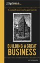 A Lapsed Anarchist's Approach to Building a Great Business (Zingerman's Guide to Good Leading) - Ari Weinzweig