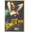 The Song Is You - Megan Abbott