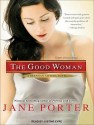 The Good Woman - Jane Porter, Justine Eyre