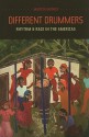 Different Drummers: Rhythm and Race in the Americas - Martin Munro