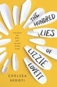 The Hundred Lies of Lizzie Lovett - Chelsea Sedoti