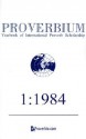 Proverbium: Yearbook of International Proverb Scholarship - Wolfgang Mieder