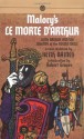 Le Morte d'Arthur: King Arthur and the Legends of the Round Table - Thomas Malory, Robert Graves, Keith Bains
