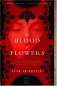 The Blood of Flowers - Anita Amirrezvani