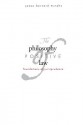 The Philosophy of Positive Law: Foundations of Jurisprudence - James Bernard Murphy