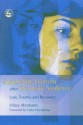 Supporting Women After Domestic Violence: Loss, Trauma and Recovery - Hilary Abrahams, Cathy Humphreys