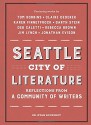 Seattle City of Literature: Reflections from a Community of Writers - Ryan Boudinot