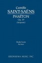 Pha Ton, Op. 39 - Study Score - Camille Saint-Sa Ns, Richard W. Sargeant