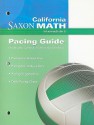 California Saxon Math, Intermediate 6 Pacing Guide: Meeting the California Mathematics Standards - Stephen Hake