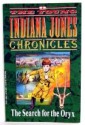 The Search for the Oryx (The Young Indiana Jones Chronicles, No 2) - Dan Barry, Gray Morrow