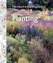 Planting: A New Perspective - Piet Oudolf, Noël Kingsbury