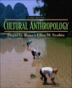 Cultural Anthropology (3rd Edition) - Daniel G. Bates, Elliot M. Fratkin