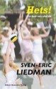 Hets!: En bok om skolan - Sven-Eric Liedman