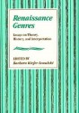 Renaissance Genres: Essays on Theory, History, and Interpretation - Barbara Kiefer Lewalski