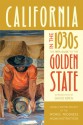 California in the 1930s: The WPA Guide to the Golden State - Federal Writers Project of the Works Progress Administration, David Kipen