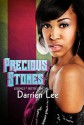 Precious Stones - Darrien Lee