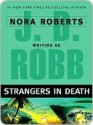 Strangers in Death (In Death, #26) - J.D. Robb