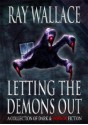 Letting The Demons Out - Ray Wallace