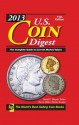 2013 U.S. Coin Digest - Harry Miller, David C. Harper