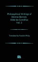 Philosophical Works of Etienne Bonnot, ABBE de Condillac: Volume II - Etienne Bonnot De Condillac