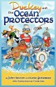 Duckey and the Ocean Protectors - John Sexton, Katie Gutierrez