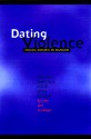 Dating Violence: Young Women in Danger - Barrie Levy