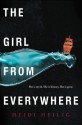 The Girl from Everywhere - Heidi Heilig