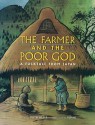 Farmer and the Poor God - Ruth Wells