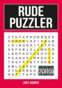 Rude Puzzler - Jake Harris