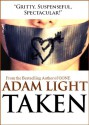 Taken - Adam Light