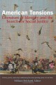 American Tensions: Literature of Identity and the Search for Social Justice - William Reichard, Ted Kooser, Sherman Alexie, Elizabeth Alexander, Linda Hogan