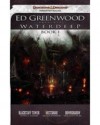 Ed Greenwood Presents Waterdeep, Book I: A Forgotten Realms Collection - Steven Schend, Erik Scott de Bie, Jaleigh Johnson, Rosemary Jones