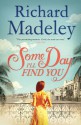 Some Day I'll Find you - Richard Madeley