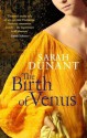 The Birth of Venus - Sarah Dunant