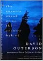 The Country Ahead of Us, the Country Behind - David Guterson