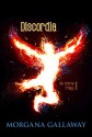 Discordia - Morgana Gallaway